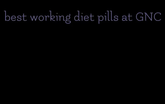 best working diet pills at GNC