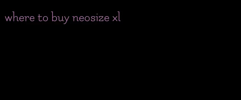 where to buy neosize xl