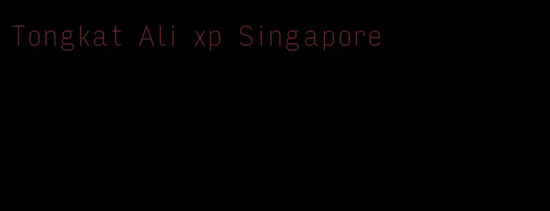 Tongkat Ali xp Singapore