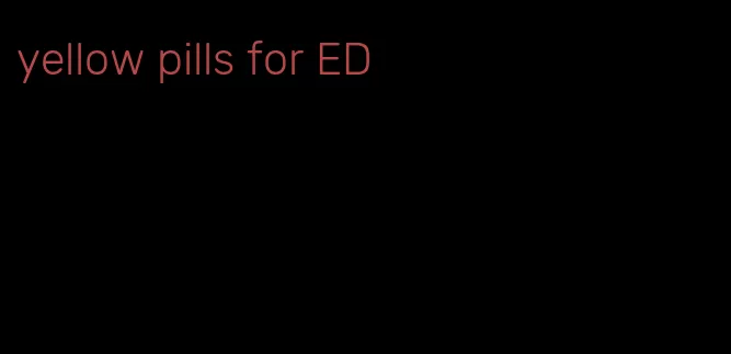 yellow pills for ED