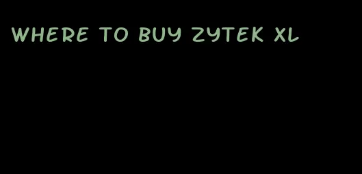 where to buy zytek xl