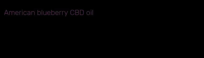 American blueberry CBD oil