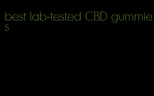 best lab-tested CBD gummies