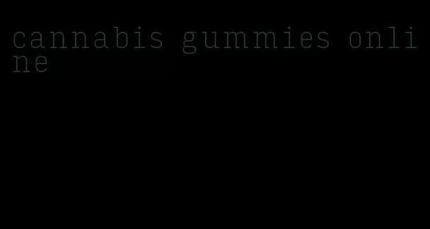 cannabis gummies online
