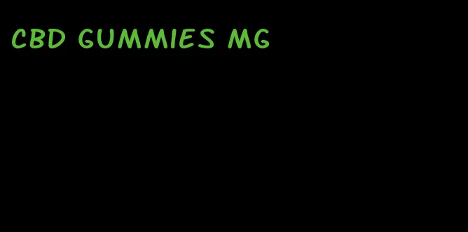 CBD gummies mg