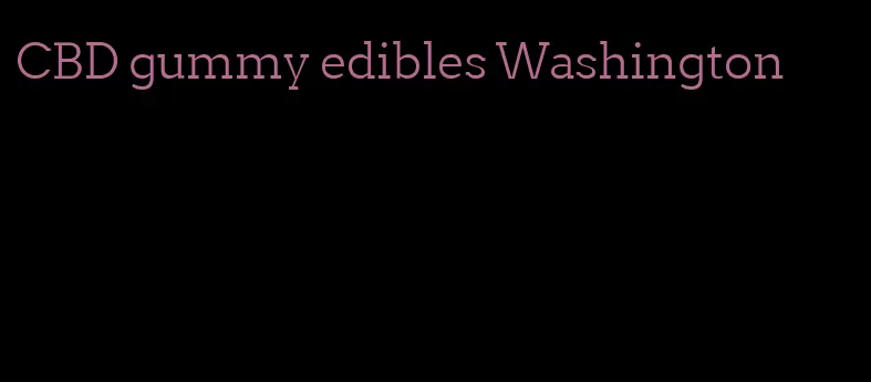 CBD gummy edibles Washington