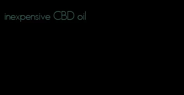 inexpensive CBD oil