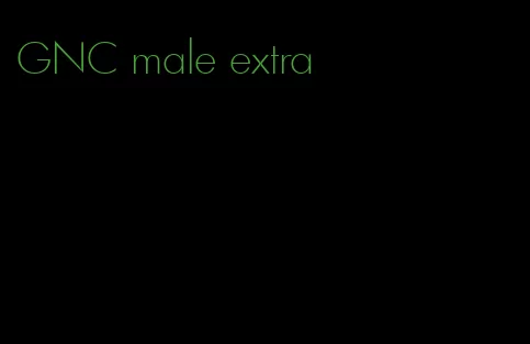 GNC male extra