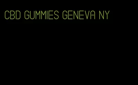 CBD gummies geneva NY