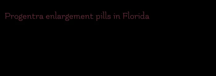Progentra enlargement pills in Florida