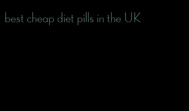 best cheap diet pills in the UK