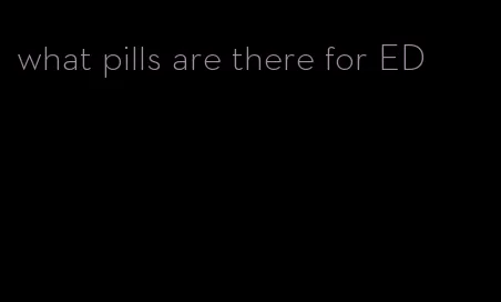 what pills are there for ED