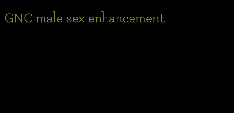 GNC male sex enhancement