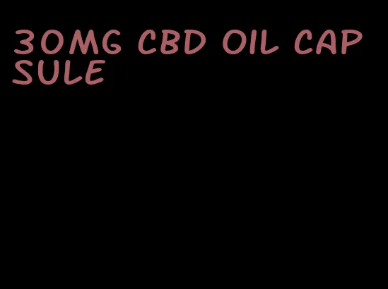 30mg CBD oil capsule
