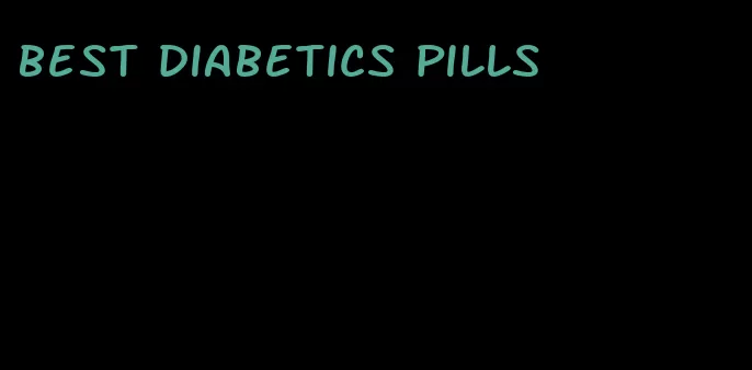 best diabetics pills