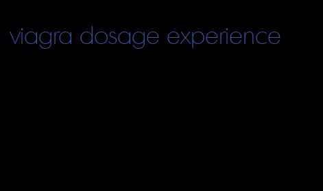 viagra dosage experience