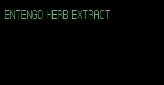 entengo herb extract