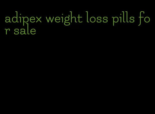 adipex weight loss pills for sale