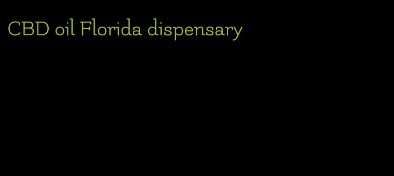 CBD oil Florida dispensary