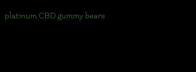 platinum CBD gummy bears