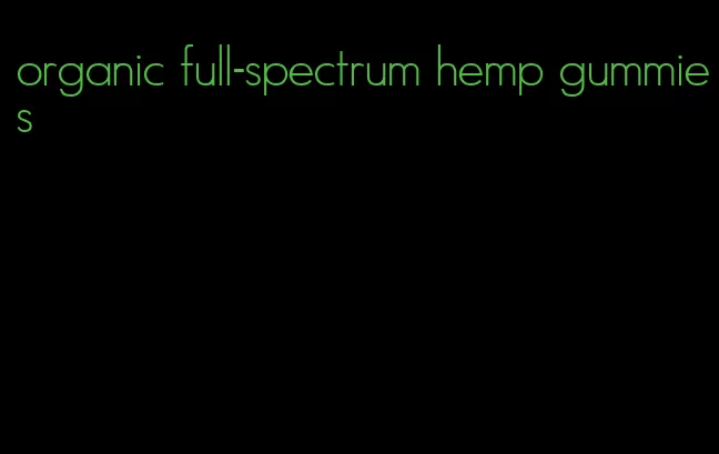 organic full-spectrum hemp gummies