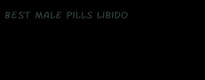 best male pills libido