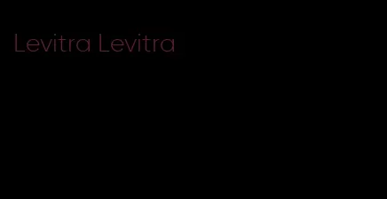 Levitra Levitra