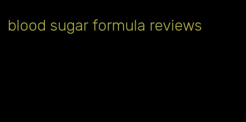 blood sugar formula reviews