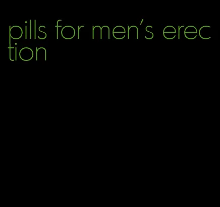 pills for men's erection