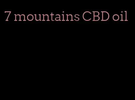 7 mountains CBD oil