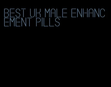 best UK male enhancement pills