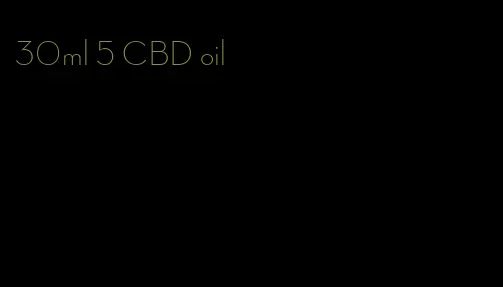 30ml 5 CBD oil