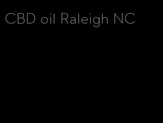 CBD oil Raleigh NC