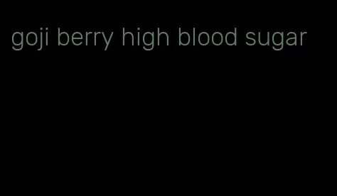 goji berry high blood sugar