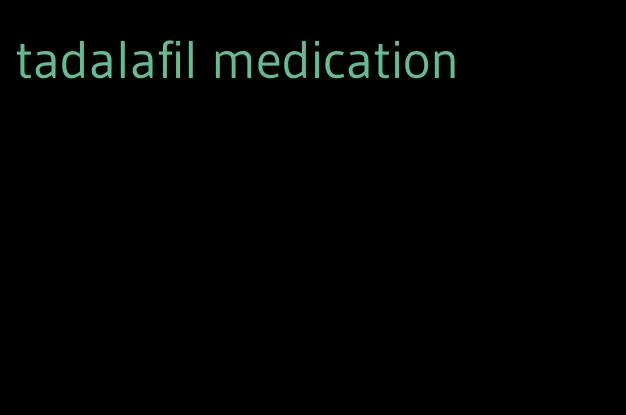 tadalafil medication