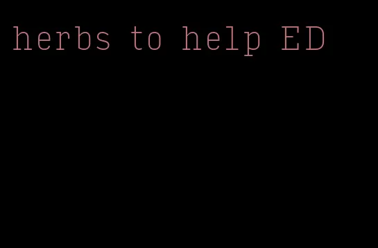 herbs to help ED
