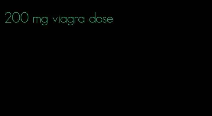 200 mg viagra dose