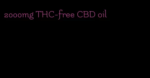 2000mg THC-free CBD oil
